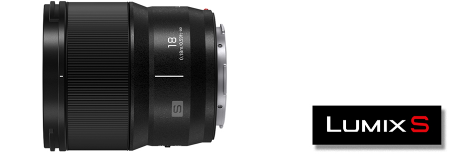 Panasonic amplía su gama de objetivos LUMIX S con el nuevo 18 mm F1.8
